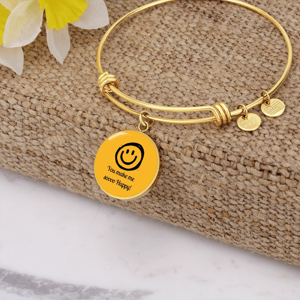 You Make Me So Happy Circle Bangle Gift For Her