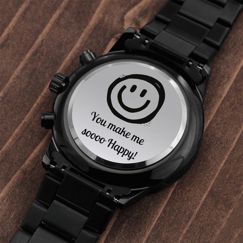 You Make Me So Happy Engraved Design Black Chronograph Watch Gift For Him