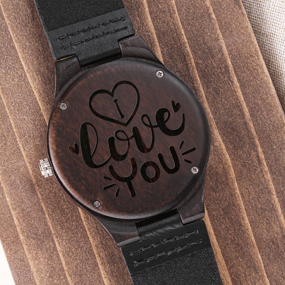 I Love You Men's Engraved Wooden Watch Gift For Him