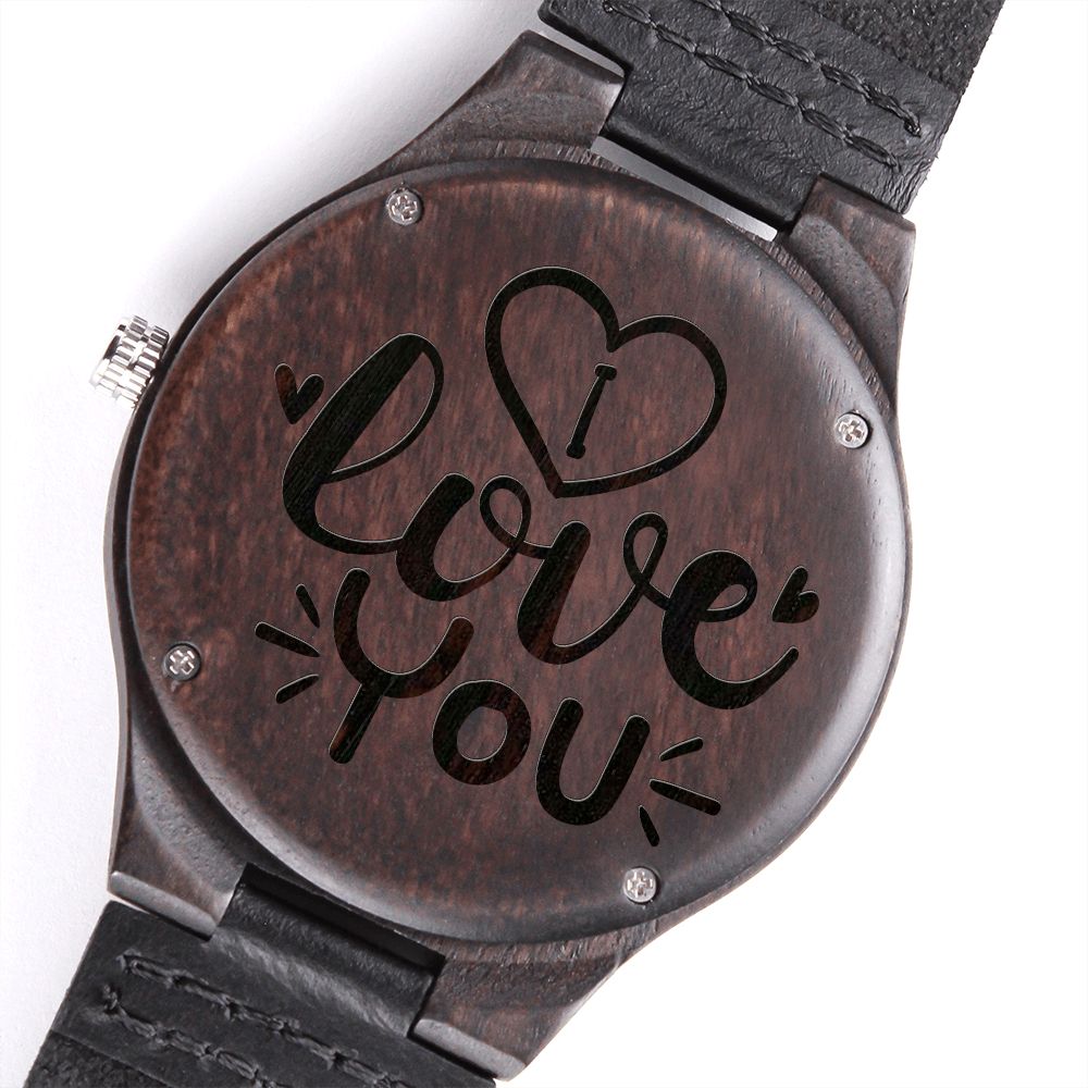 I Love You Men's Engraved Wooden Watch Gift For Him