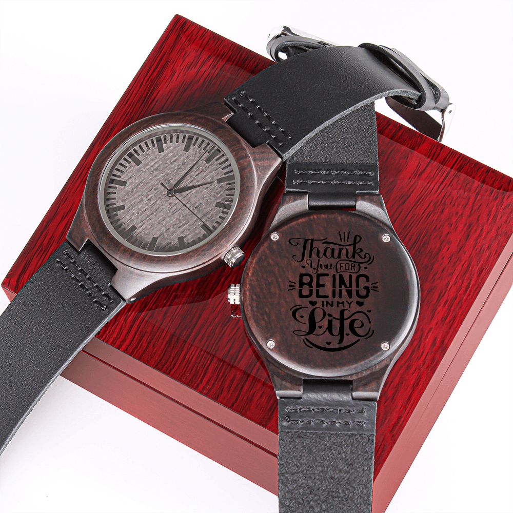 Thank You For Being In My Life Engraved Wooden Watch For Men