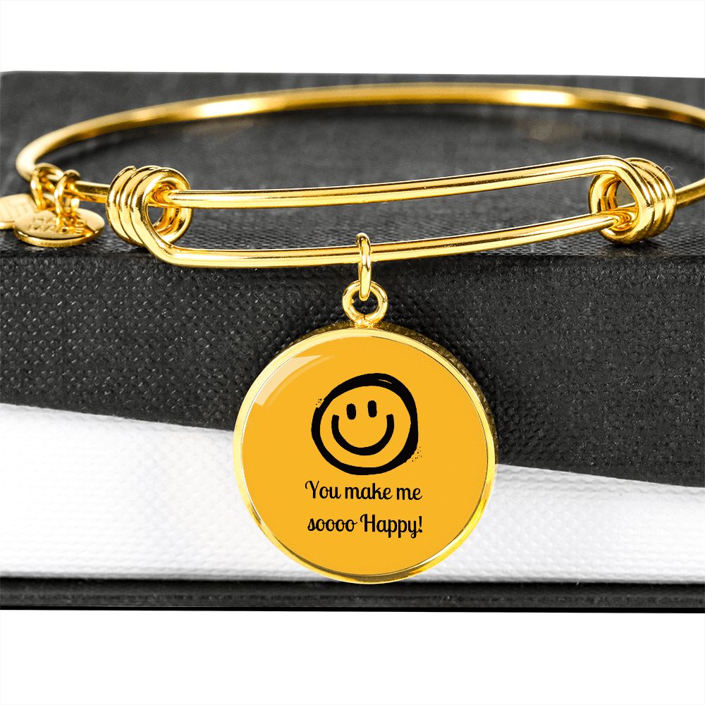 You Make Me So Happy Circle Bangle Gift For Her