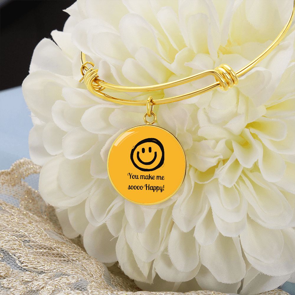 You Make Me So Happy Circle Bangle Gift For Her