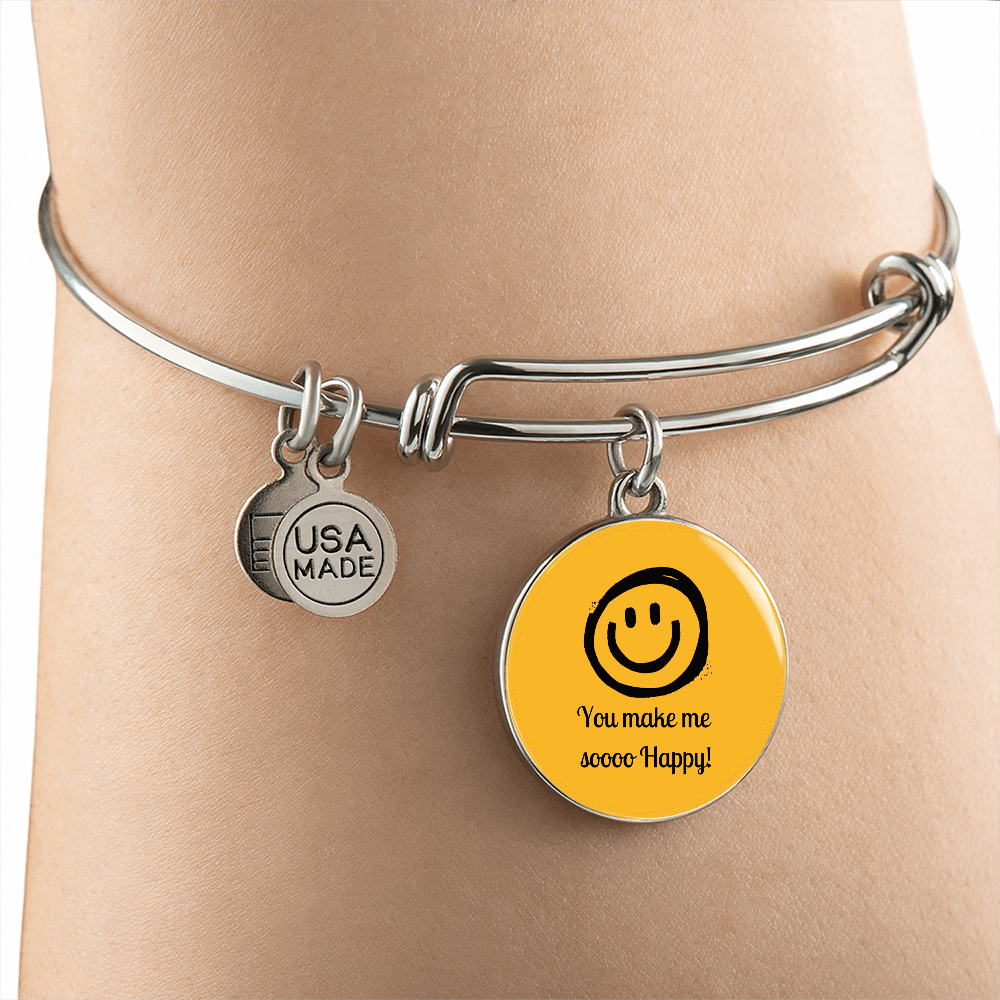 You Make Me So Happy Circle Bangle Gift For Her