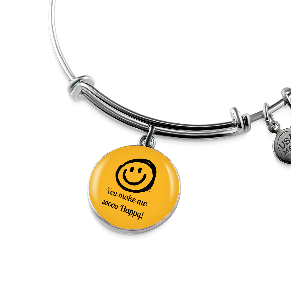 You Make Me So Happy Circle Bangle Gift For Her