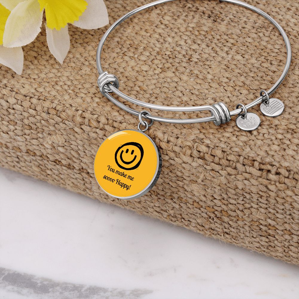 You Make Me So Happy Circle Bangle Gift For Her