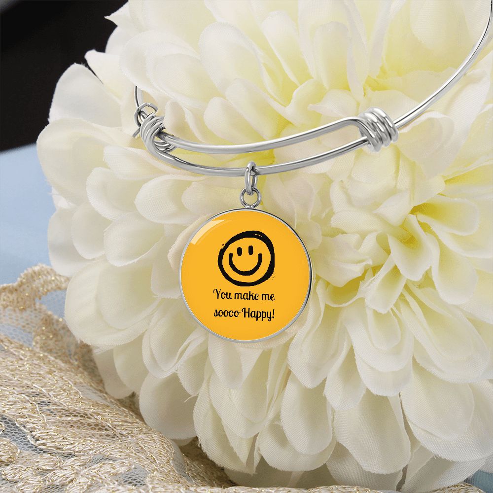 You Make Me So Happy Circle Bangle Gift For Her