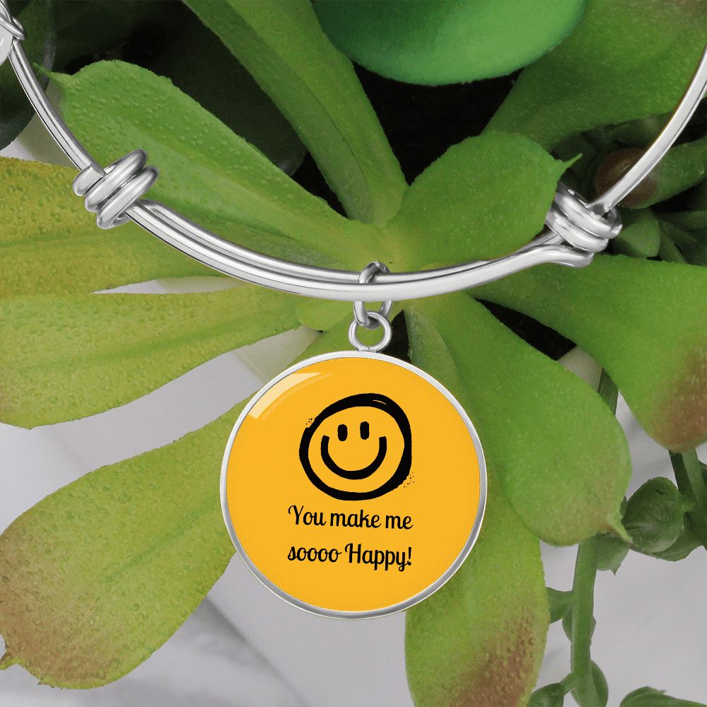 You Make Me So Happy Circle Bangle Gift For Her