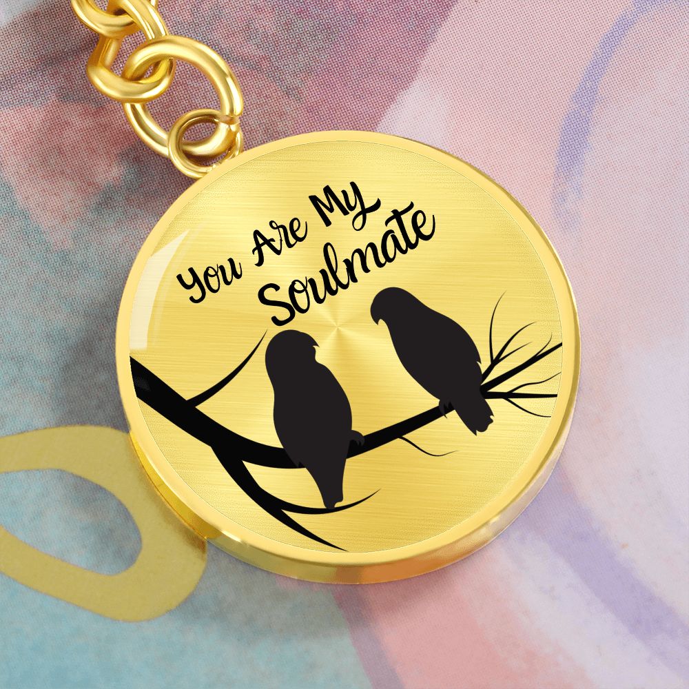 You Are My Soulmate Circle Keychain Gift For Him/Her